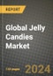 Global Jelly Candies (Gummies) Market Outlook Report: Industry Size, Competition, Trends and Growth Opportunities by Region, YoY Forecasts from 2024 to 2031 - Product Image