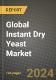 Global Instant Dry Yeast Market Outlook Report: Industry Size, Competition, Trends and Growth Opportunities by Region, YoY Forecasts from 2024 to 2031- Product Image