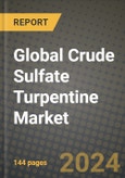 Global Crude Sulfate Turpentine Market Outlook Report: Industry Size, Competition, Trends and Growth Opportunities by Region, YoY Forecasts from 2024 to 2031- Product Image