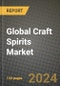 Global Craft Spirits Market Outlook Report: Industry Size, Competition, Trends and Growth Opportunities by Region, YoY Forecasts from 2024 to 2031 - Product Image