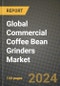 Global Commercial Coffee Bean Grinders Market Outlook Report: Industry Size, Competition, Trends and Growth Opportunities by Region, YoY Forecasts from 2024 to 2031 - Product Image