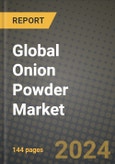 Global Onion Powder Market Outlook Report: Industry Size, Competition, Trends and Growth Opportunities by Region, YoY Forecasts from 2024 to 2031- Product Image