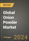 Global Onion Powder Market Outlook Report: Industry Size, Competition, Trends and Growth Opportunities by Region, YoY Forecasts from 2024 to 2031 - Product Image