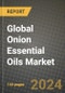 Global Onion Essential Oils Market Outlook Report: Industry Size, Competition, Trends and Growth Opportunities by Region, YoY Forecasts from 2024 to 2031 - Product Image