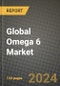 Omega 6 Market Outlook Report: Industry Size, Competition, Trends and Growth Opportunities by Region, YoY Forecasts from 2024 to 2031 - Product Image