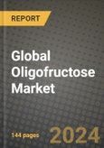 Global Oligofructose Market Outlook Report: Industry Size, Competition, Trends and Growth Opportunities by Region, YoY Forecasts from 2024 to 2031- Product Image