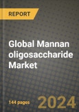 Global Mannan oligosaccharide Market Outlook Report: Industry Size, Competition, Trends and Growth Opportunities by Region, YoY Forecasts from 2024 to 2031- Product Image