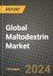 Global Maltodextrin Market Outlook Report: Industry Size, Competition, Trends and Growth Opportunities by Region, YoY Forecasts from 2024 to 2031 - Product Image