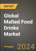 Global Malted Food Drinks Market Outlook Report: Industry Size, Competition, Trends and Growth Opportunities by Region, YoY Forecasts from 2024 to 2031- Product Image