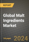 Global Malt Ingredients Market Outlook Report: Industry Size, Competition, Trends and Growth Opportunities by Region, YoY Forecasts from 2024 to 2031- Product Image