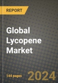 Lycopene Market Outlook Report: Industry Size, Competition, Trends and Growth Opportunities by Region, YoY Forecasts from 2024 to 2031- Product Image