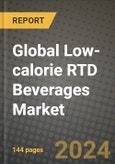 Global Low-calorie RTD Beverages Market Outlook Report: Industry Size, Competition, Trends and Growth Opportunities by Region, YoY Forecasts from 2024 to 2031- Product Image