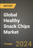 Global Healthy Snack Chips Market Outlook Report: Industry Size, Competition, Trends and Growth Opportunities by Region, YoY Forecasts from 2024 to 2031- Product Image