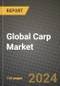 Global Carp Market Outlook Report: Industry Size, Competition, Trends and Growth Opportunities by Region, YoY Forecasts from 2024 to 2031 - Product Thumbnail Image