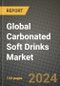 Global Carbonated Soft Drinks Market Outlook Report: Industry Size, Competition, Trends and Growth Opportunities by Region, YoY Forecasts from 2024 to 2031 - Product Image