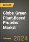 Global Green Plant-Based Proteins Market Outlook Report: Industry Size, Competition, Trends and Growth Opportunities by Region, YoY Forecasts from 2024 to 2031 - Product Thumbnail Image