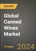 Global Canned Wines Market Outlook Report: Industry Size, Competition, Trends and Growth Opportunities by Region, YoY Forecasts from 2024 to 2031- Product Image