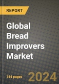 Global Bread Improvers Market Outlook Report: Industry Size, Competition, Trends and Growth Opportunities by Region, YoY Forecasts from 2024 to 2031- Product Image