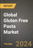 Global Gluten Free Pasta Market Outlook Report: Industry Size, Competition, Trends and Growth Opportunities by Region, YoY Forecasts from 2024 to 2031- Product Image