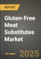 2025 Gluten Free Meat Substitutes Market Report - Industry Size, Competition, Trends and Growth Opportunities by Region - Forecast by Types and Applications (2024-2032) - Product Thumbnail Image