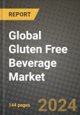 Global Gluten Free Beverage Market Outlook Report: Industry Size, Competition, Trends and Growth Opportunities by Region, YoY Forecasts from 2024 to 2031- Product Image