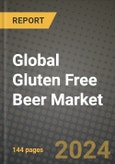 Global Gluten Free Beer Market Outlook Report: Industry Size, Competition, Trends and Growth Opportunities by Region, YoY Forecasts from 2024 to 2031- Product Image