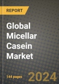 Global Micellar Casein Market Outlook Report: Industry Size, Competition, Trends and Growth Opportunities by Region, YoY Forecasts from 2024 to 2031- Product Image