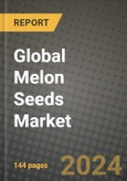 Global Melon Seeds Market Outlook Report: Industry Size, Competition, Trends and Growth Opportunities by Region, YoY Forecasts from 2024 to 2031- Product Image