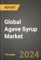 Global Agave Syrup Market Outlook Report: Industry Size, Competition, Trends and Growth Opportunities by Region, YoY Forecasts from 2024 to 2031 - Product Thumbnail Image