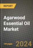 Agarwood Essential Oil Market Outlook Report: Industry Size, Competition, Trends and Growth Opportunities by Region, YoY Forecasts from 2024 to 2031- Product Image