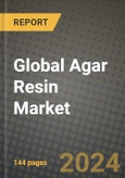 Global Agar Resin Market Outlook Report: Industry Size, Competition, Trends and Growth Opportunities by Region, YoY Forecasts from 2024 to 2031- Product Image