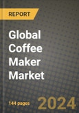 Global Coffee Maker Market Outlook Report: Industry Size, Competition, Trends and Growth Opportunities by Region, YoY Forecasts from 2024 to 2031- Product Image