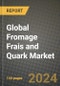 Global Fromage Frais and Quark Market Outlook Report: Industry Size, Competition, Trends and Growth Opportunities by Region, YoY Forecasts from 2024 to 2031 - Product Image