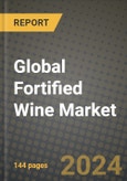 Global Fortified Wine Market Outlook Report: Industry Size, Competition, Trends and Growth Opportunities by Region, YoY Forecasts from 2024 to 2031- Product Image