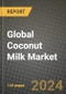 Global Coconut Milk Market Outlook Report: Industry Size, Competition, Trends and Growth Opportunities by Region, YoY Forecasts from 2024 to 2031 - Product Thumbnail Image