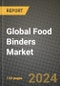 Global Food Binders Market Outlook Report: Industry Size, Competition, Trends and Growth Opportunities by Region, YoY Forecasts from 2024 to 2031 - Product Thumbnail Image