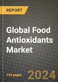 Global Food Antioxidants Market Outlook Report: Industry Size, Competition, Trends and Growth Opportunities by Region, YoY Forecasts from 2024 to 2031- Product Image