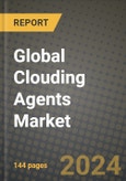 Global Clouding Agents Market Outlook Report: Industry Size, Competition, Trends and Growth Opportunities by Region, YoY Forecasts from 2024 to 2031- Product Image