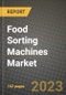 Food Sorting Machines Market Size & Market Share Data, Latest Trend Analysis and Future Growth Intelligence Report - Forecast by Product Type, by Technology, Analysis and Outlook from 2023 to 2030 - Product Thumbnail Image
