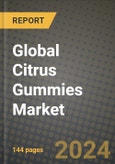 Global Citrus Gummies Market Outlook Report: Industry Size, Competition, Trends and Growth Opportunities by Region, YoY Forecasts from 2024 to 2031- Product Image