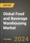 Global Food and Beverage Warehousing Market Outlook Report: Industry Size, Competition, Trends and Growth Opportunities by Region, YoY Forecasts from 2024 to 2031 - Product Image