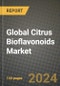 Global Citrus Bioflavonoids Market Outlook Report: Industry Size, Competition, Trends and Growth Opportunities by Region, YoY Forecasts from 2024 to 2031 - Product Thumbnail Image