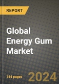 Global Energy Gum Market Outlook Report: Industry Size, Competition, Trends and Growth Opportunities by Region, YoY Forecasts from 2024 to 2031- Product Image