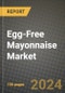 Global Egg-Free Mayonnaise Market Outlook Report: Industry Size, Competition, Trends and Growth Opportunities by Region, YoY Forecasts from 2024 to 2031 - Product Image