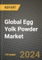 Global Egg Yolk Powder Market Outlook Report: Industry Size, Competition, Trends and Growth Opportunities by Region, YoY Forecasts from 2024 to 2031 - Product Image