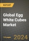 Global Egg White Cubes Market Outlook Report: Industry Size, Competition, Trends and Growth Opportunities by Region, YoY Forecasts from 2024 to 2031 - Product Image