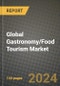 Global Gastronomy/Food Tourism Market Outlook Report: Industry Size, Competition, Trends and Growth Opportunities by Region, YoY Forecasts from 2024 to 2031 - Product Thumbnail Image
