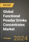 Global Functional Powder Drinks Concentrates Market Outlook Report: Industry Size, Competition, Trends and Growth Opportunities by Region, YoY Forecasts from 2024 to 2031 - Product Thumbnail Image
