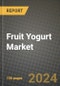 Fruit Yogurt Market: Industry Size, Share, Competition, Trends, Growth Opportunities and Forecasts by Region - Insights and Outlook by Product, 2024 to 2031 - Product Thumbnail Image