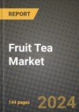 Fruit Tea Market Outlook Report: Industry Size, Competition, Trends and Growth Opportunities by Region, YoY Forecasts from 2024 to 2031- Product Image